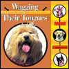 Wagging Their Tongues: A Canine Compendium
