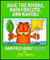 Save The Rivers, Rain Forests And Ravioli