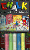 Chalk Around the Block: A Somerville House Book