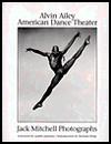 Alvin Ailey American Dance Theater: Jack Mitchell Photographs