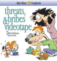 Threats, Bribes and Videotape