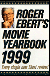 Roger Ebert's Movie Yearbook 1999 Edition