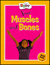 Your Muscles and Bones (How Your Body Works)
