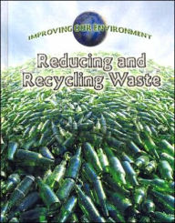 Reducing and Recycling Waste