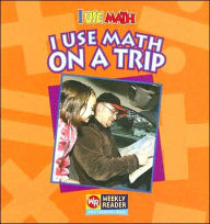 Title: I Use Math on a Trip, Author: Joanne Mattern