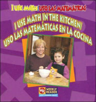 Title: I Use Math in the Kitchen (USO las Matematicas en la Cocina), Author: Joanne Mattern