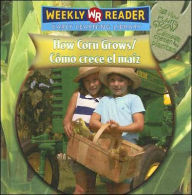 Title: How Corn Grows (Cómo crece el Maíz), Author: Joanne Mattern