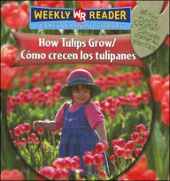 How Tulips Grow (Cómo crecen los Tulipanes)
