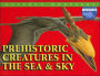 Prehistoric Creatures in the Sea and Sky