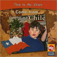 Title: I Come from Chile, Author: Valerie J. Weber
