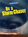 Be a Storm Chaser