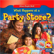 What Happens at a Party Store?