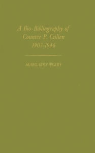 A Bio-Bibliography of Countee P. Cullen, 1903-1946