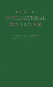 Title: The Process of International Arbitration, Author: Bloomsbury Academic