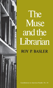 Title: The Muse and the Librarian, Author: Robert H. Walker