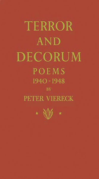 Terror and Decorum: Poems, 1940-1948