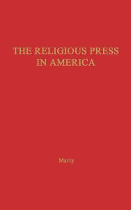 The Religious Press in America