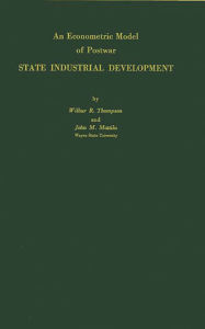 Title: An Econometric Model of Postwar State Industrial Development, Author: Bloomsbury Academic