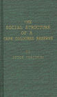 The Social Structure of a Cape Coloured Reserve: a Study of Racial Integration and Segregation in South Africa