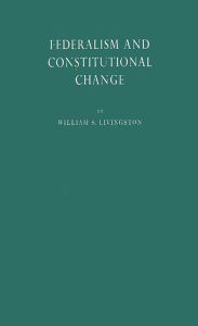 Title: Federalism and Constitutional Change, Author: Bloomsbury Academic