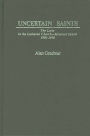 Uncertain Saints: The Laity in the Lutheran Church-Missouri Synod, 1900-1970