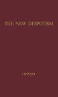The New Despotism.