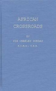 Title: African Crossroads, Author: Bloomsbury Academic