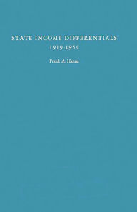 Title: State Income Differentials, 1919-1954, Author: Bloomsbury Academic