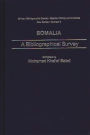 Somalia: A Bibliographical Survey