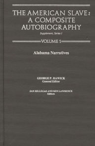 Title: The American Slave: Alabama Narratives Supp. Ser. 1. Vol. 1, Author: Jules Rawick