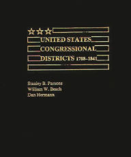 Title: United States Congressional Districts 1788-1841, Author: Stanley Parsons