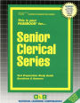 Senior Clerical Series: Test Preparation Study Guide, Questions and Answers