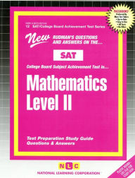 New Rudman's Questions and Answers on the SAT-II College Board Subject Achievement Test in Mathematics Level II: Test Preparation Study Guide Questions and Answers (SAT II/College Board Achievement Test Series #12)