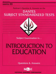 Dantes Subject Standardized Tests: Introduction to Education