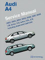 Audi A4 (B6, B7) Service Manual: 1. 8L turbo, 2. 0L turbo, 3. 0L, 3. 2L, including Avant and Cabriolet: 2002, 2003, 2004, 2005, 2006, 2007 2008