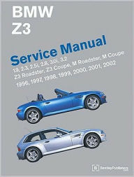 Title: BMW Z3 Service Manual: 1. 9, 2. 3, 2. 5i, 2. 8, 3. 0i, 3. 2 including Z3 Roadster, Z3 Coupe, M Roadster: 1996, 1997, 1998, 1999, 2000, 2001 2002, Author: Bentley Publishers
