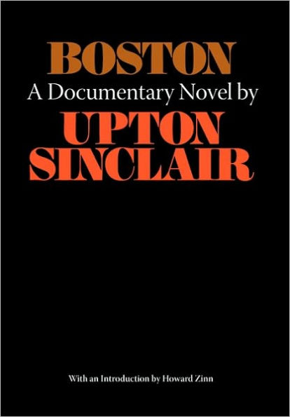 Boston - A Documentary Novel of the Sacco-Vanzetti Case