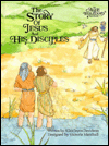 The Story of Jesus and His Disciples