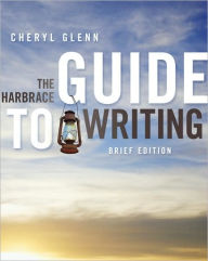 The Harbrace Guide to Writing, Brief Edition / Edition 1
