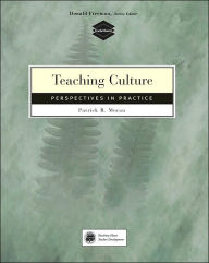 Title: Teaching Culture: Perspectives in Practice / Edition 1, Author: Patrick Moran