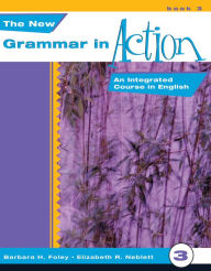 New Grammar in Action 3: An Integrated Course in English / Edition 2