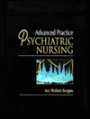 Advanced Practice Psychiatric Nursing / Edition 1