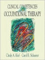 Clinical Competencies in Occupational Therapy / Edition 1