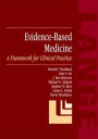 Evidence-Based Medicine: A Framework for Clinical Practice / Edition 1