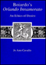 Boiardo's Orlando Innamorato: An Ethics of Desire