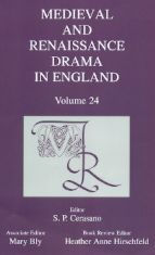 Title: Medieval and Renaissance Drama in England, vol. 24, Author: S.P. Cerasano