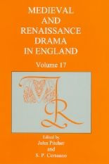 Title: Medieval and Renaissance Drama in England, vol. 17, Author: John Pitcher