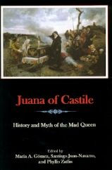 Title: Juana of Castile, Author: Maria S. Gomez