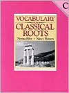 Vocabulary from Classical Roots, Book C