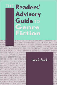 Title: The Readers' Advisory Guide to Genre Fiction / Edition 1, Author: Neal Wyatt